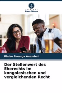 Der Stellenwert des Eherechts im kongolesischen und vergleichenden Recht