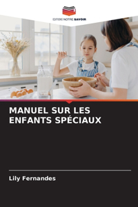 Manuel Sur Les Enfants Spéciaux