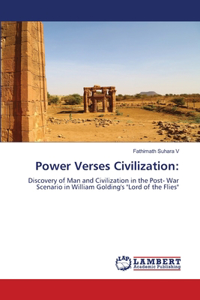 Power Verses Civilization