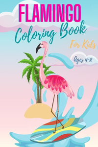 Flamingo Coloring Book for Kids