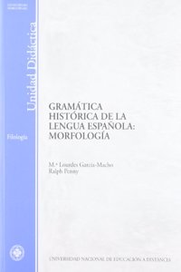 Gramatica historica de la lengua espanola: morfologia