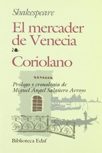 El Mercader De Venecia: Coriolano (Clasicos Universales/ Universal Classics)