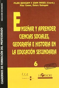 Ense?ar y aprender ciencias sociales, geograf?a e historia en la educaci?n secundaria