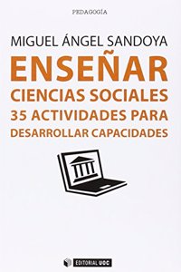 Ensenar Ciencias sociales: 35 actividades para desarrollar capacidades