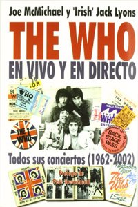 The Who en vivo y en directo : todos sus conciertos (1962-2002)