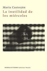 La inutilidad de los miercoles