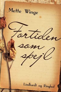 Fortiden som spejl