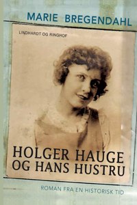 Holger Hauge og hans hustru