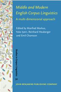 Middle and Modern English Corpus Linguistics