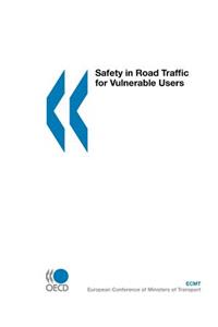 Safety in Road Traffic for Vulnerable Users