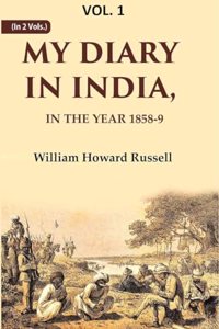 My diary in India: In the year 1858-9 1st [Hardcover]