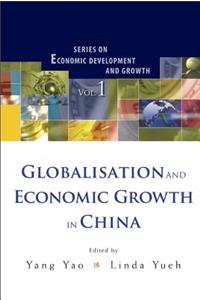 Globalisation and Economic Growth in China