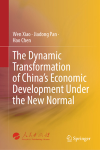 Dynamic Transformation of China's Economic Development Under the New Normal