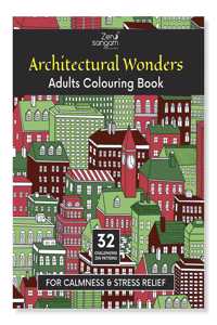 Zen Sangam Architectural Wonders Adults Coloring Book For Calmness And Stress Relief