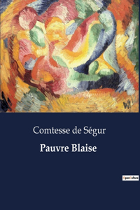 Pauvre Blaise