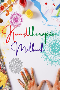 Kunsttherapie Malbuch Einzigartige Mandala-Motive Quelle unendlicher Kreativität, Harmonie und göttlicher Energie