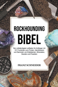 Rockhounding Bibel