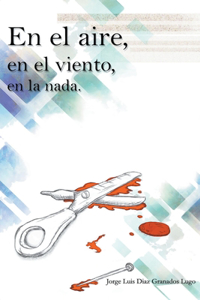 el aire, en el viento, en la nada