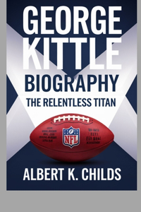 George Kittle Biography
