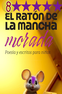El ratón de la mancha morada 8