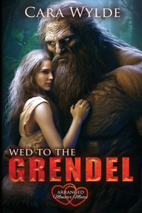 Wed to the Grendel