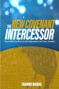 New Covenant Intercessor