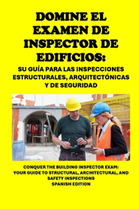 Domine el examen de inspector de edificios