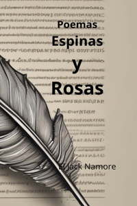 Espinas Y Rosas