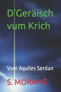 D'Geräisch vum Krich