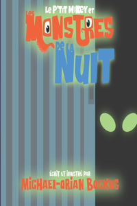 Le P'tit Mikey et les monstres de la nuit