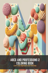 ABCs and Professions 2 Coloring Book