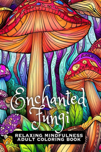 Enchanted Fungi