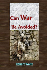 Can War Be Avoided?