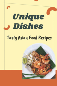 Unique Dishes