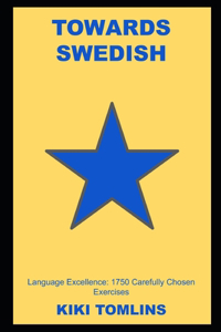 Towards Swedish Language Excellence