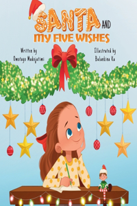 Santa and My Five Wishes