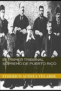 Primer Tribunal Supremo de Puerto Rico