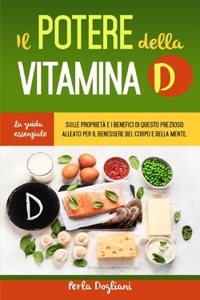 Il Potere Della Vitamina D