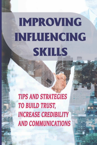 Improving Influencing Skills