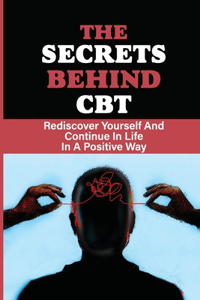 Secrets Behind CBT