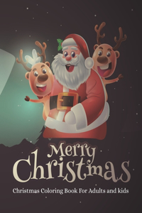 Merry Christmas Christmas Coloring Book For Adults and kids