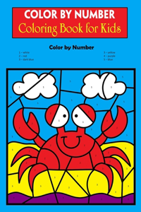 Color By Number Coloring Book for Kids