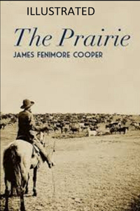 The Prairie James Illustrated