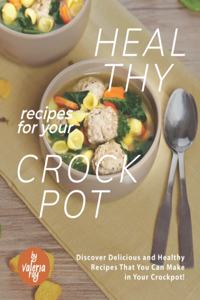 Healthy Recipes for Your Crockpot
