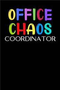 Office Chaos Coordinator