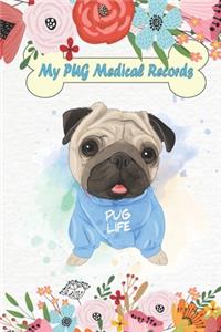 My Pug Lift Medical Records