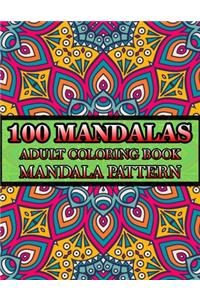100 Mandalas Adult Coloring Book Mandala Pattern
