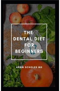Dental Diet for Beginners
