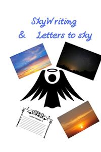 SkyWriting & Letters to sky