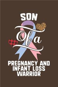 Son Of A Pregnancy And Infant Loss Warrior